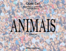 ANIMAIS – residência artística novos media, 3ª ed.